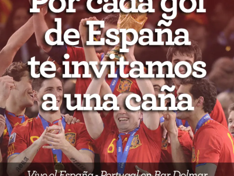 ¡¡Por cada gol de España te invitamos a una caña!! 